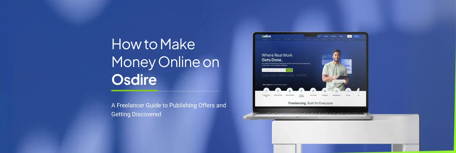 How to Make Money Online on Osdire: A Freelancer Guide to Publishing Offers and Getting Discovered